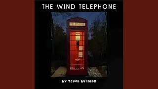 The Wind Telephone (feat. Tessa Hayashida)