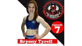 Ep. 7: Bryony Tyrell - Catch Wrestling World Champion & Female MMA Pioneer
