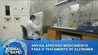 Anvisa aprova rem&eacute;dio contra Alzheimer | Jornal da Band