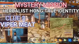 COLLECT VIPER MEAT | MYSTERY MISSION | HERBALIST HONG TRUE IDENTITY CLUE 3 | MIR4 TUTORIAL (TAGALOG)