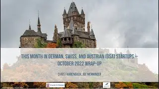 This Month in German, Swiss, and Austrian (GSA) Startups  -  October 2022 Wrap-Up