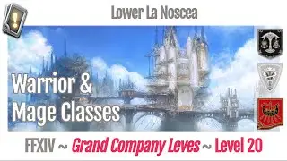 FFXIV Grand Company Leves Level 20 - Lower La Noscea - A Realm Reborn