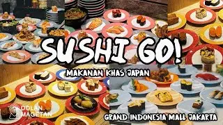 SUSHI GO! MANTAP JIWA BERSAMA DOLAN MAGETAN