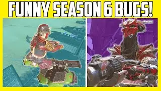 Season 6 Apex Legends Is FILLED With Funny Bugs and Glitches
