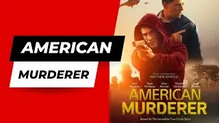 American Murderer - Official Trailer