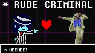 RUDE CRIMINAL (Rude Buster X Smooth Criminal) [Toby Fox X Michael Jackson]