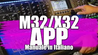 M32/X32 Manual in Italian - Windows/Mac App
