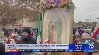 Procession and Mass for Our Lady of Guadalupe takes over streets of East L.A.