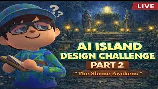 Animal Crossing: New Horizons - AI Island Design Challenge - The Village Appears - Part 2