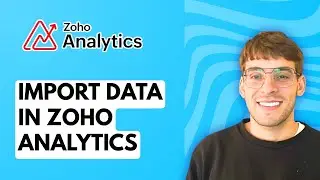 How to Import Data in Zoho Analytics [2026 Full Guide]