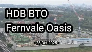 🏗 [25 Oct 2025] Fernvale Oasis HDB BTO Construction Progress