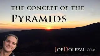 The Concept of Pyramids - Open and Explore by Joe Dolezal