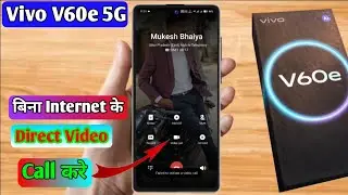 how to direct video call in vivo v60e, vivo v60e direct video call settings, vivo v60e direct video