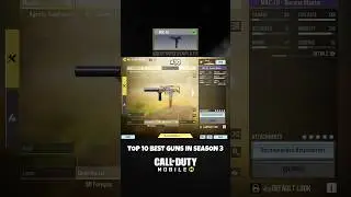 Top 10 Best Guns In Season 3 2024 #codm