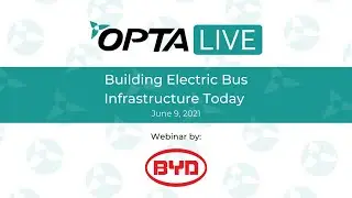Building Electric Bus Infrastructure Today | Webinar by BYD Canada