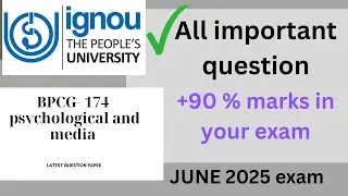 BPCG- 174 Psychological and media // All previous year questions // #ignou #bpcg174 #questionpaper