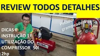 Ligando compressor motomil 50 Litros 2 hp primeira utilização dicas: pinador e grapeador pneumático