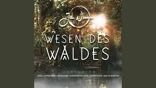 Wesen des Waldes (Extended Version)