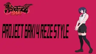 PROJECT BAKI 4 REZE SHOWCASE