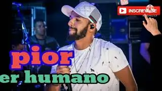 unha pintada, pior ser humano