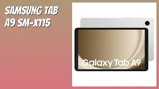 REVIEW (2025): Samsung Tab A9 SM-X115. Features