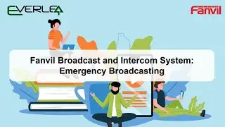 Fanvil Broadcast and Intercom System  - Part 5: Emergency Broadcasting