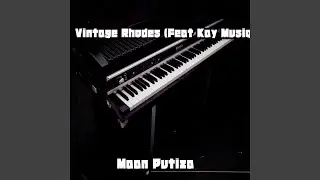 Vintage Rhodes (feat. Kay Musiq)
