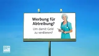 #fragBR24💡 Paragraf 219a - was &auml;ndert sich f&uuml;r Schwangere? | BR24