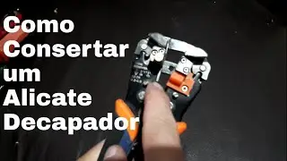 Como Consertar um Alicate Decapador com a Mola Quebrada