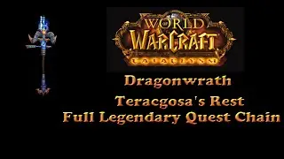 Dragonwrath - Teragcosa's Rest Full Legendary Questline