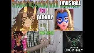 [ Dispatch ] Friendship ended with Invisigal - now we date the Blonde Blazer. And make it awkward.