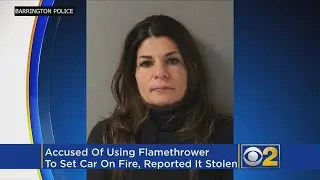 Woman Charged With Using Flamethrower To Set Car On Fire; Reporting It Stolen