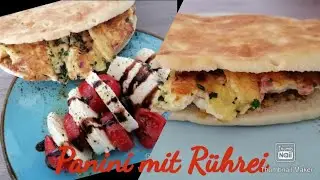 Panini mit R&uuml;hrei/ Omelette /Perfektes Fr&uuml;hst&uuml;ck, Mittagessen oder auch Abendessen