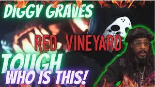 Diggy Graves - Red Vineyard | We GOT A BOP! Dicky Graves is COOL! | Reaction