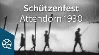 Schützenfest, Ostersemmel und Trillertanz - Alte Bräuche in Attendorn 1930 | FILMSCHÄTZE
