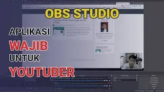 Tutorial OBS Studio Untuk Pemula Part 1 - Download Install