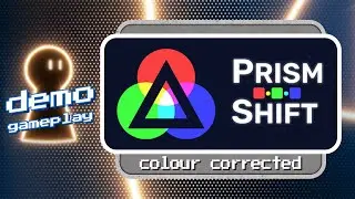 Prism shift demo gameplay | Colour corrected! 🌈