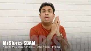Xiaomi Mi Stores Scam Is this Honest Pricing!