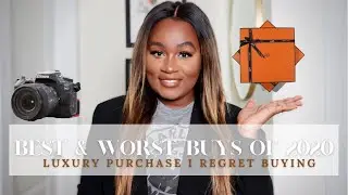 BEST AND WORST PURCHASES OF 2020 | LUXURY PURCHASE I REGRET BUYING | ESSENCEANDSTYLE