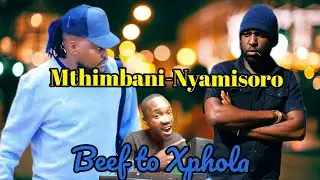 Mthimbani-Nyamisoro Beef track Review | Beef to Xphola, Loveness and sgonondo | EP 10