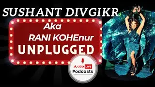 Sushant Divgikar: From LGBTQ+ in Bollywood, Pageants to Pride Parades | ABP Live Podcasts