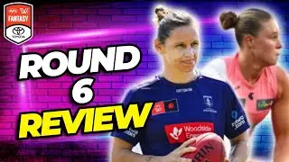 Round 6 Review | AFLW Fantasy 2025
