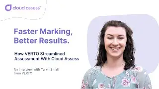 Faster Marking, Fewer Errors: How VERTO Streamlined Assessments with Cloud Assess
