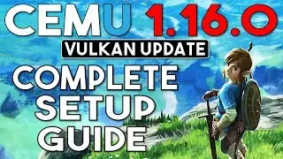 Cemu 1.16.1 | Полное руководство по достижению максимальной производительности — обновление Vulkan