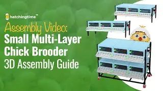 Assembly Guide (3D): Chick Brooder - 3 Layer H: 9.5