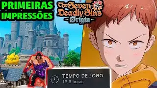 JOGUEI + DE 10 HORAS! MINHAS PRIMEIRAS IMPRESSÕES DO THE SEVEN DEADLY SINS ORIGIN!