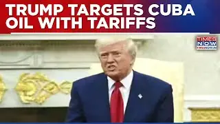 US Prez Trump Signs Order To Target Cuba Oil Supplier With Tariffs; Warns Deal Or Face Consequences