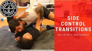 GU Live Coach Igor ; Side Control Transitions