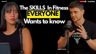 The Essential Skills You Need To Know In Fitness  (explained from experience) #podcast