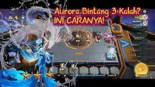 Strategi Mengalahkan Aurora Bintang 3! Auto Win Tanpa Takut Beku ❄️🔥